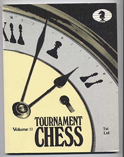 Stock image for Tournament Chess Volume 22 1986 for sale by WTP Books