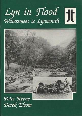 Beispielbild fr Lyn in Flood: Watersmeet to Lynmouth zum Verkauf von WorldofBooks