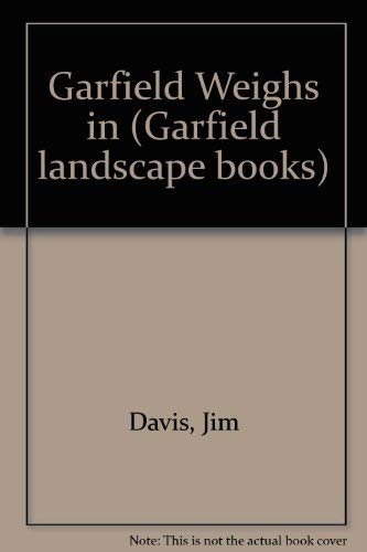 9780948456169: Garfield Weighs in: no 4 (Garfield landscape books)