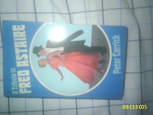 Stock image for Tribute to Fred Astaire for sale by Reuseabook