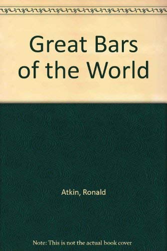 Beispielbild fr Great Bars of the World zum Verkauf von WorldofBooks