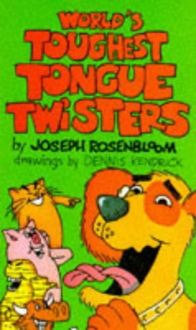 Beispielbild fr WORLD'S TOUGHEST TONGUE TWISTERS zum Verkauf von Wonder Book