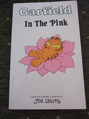 Stock image for Garfield in the Pink (Garfield Pocket Books) for sale by WorldofBooks