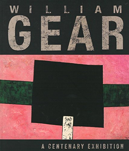 9780948460555: William Gear: A Centenary Exhibition