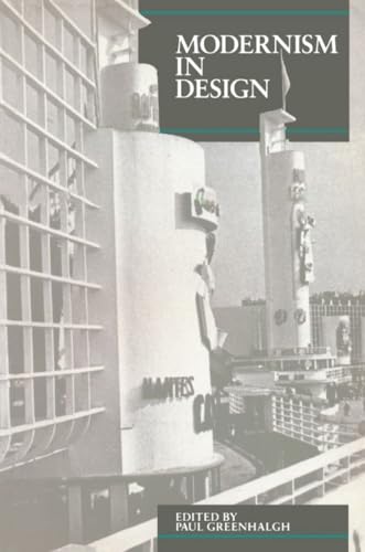 Beispielbild fr Modernism in Design Pb (Critical Views) zum Verkauf von WorldofBooks