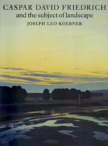 Beispielbild fr Casper David Friedrich and the Subject of Landscape zum Verkauf von WorldofBooks