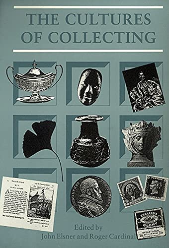 Beispielbild fr The Cultures of Collecting. zum Verkauf von Antiquariat Rohde