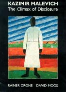 Beispielbild fr Kazimir Malevich: The Climax of Disclosure zum Verkauf von ANARTIST