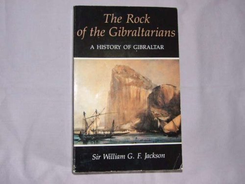 Imagen de archivo de The Rock of the Gibraltarians a la venta por WorldofBooks