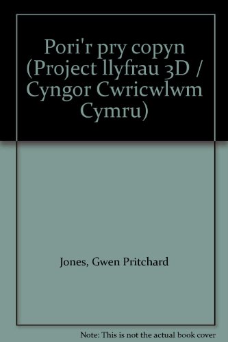 Stock image for Pori'r pry copyn (Project llyfrau 3D / Cyngor Cwricwlwm Cymru) for sale by Revaluation Books