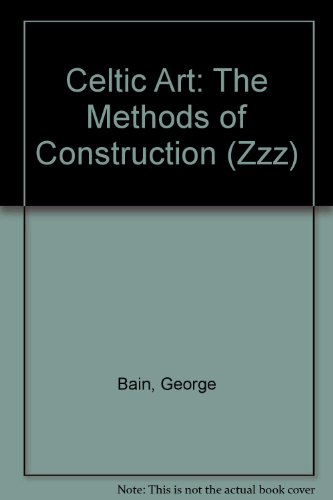 Celtic Art: The Method of Construction