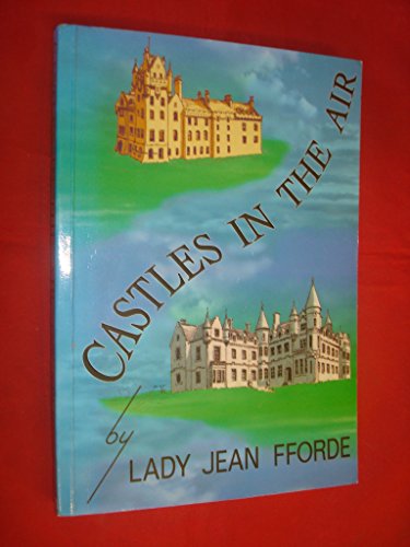 Beispielbild fr Castles in the Air zum Verkauf von Better World Books