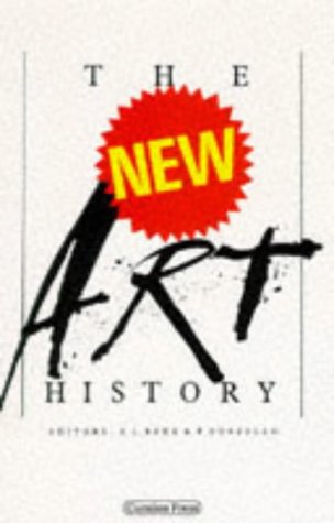 Imagen de archivo de The New Art History a la venta por Richard Sylvanus Williams (Est 1976)