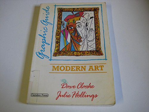 Stock image for Modern Art: A Graphic Guide (Graphic guides) for sale by AwesomeBooks