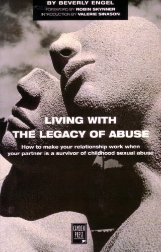 9780948491535: Living with the Legacy of Abuse: How to Make Your Relationship Work When Your Partner is a Survivor of Childhood Sexual Abuse