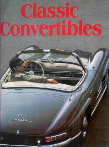 Beispielbild fr Classic Convertibles zum Verkauf von Neil Shillington: Bookdealer/Booksearch