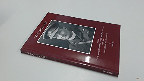 Imagen de archivo de It's Only Me."; A Life of Reverend Theodore Bayley Hardy 1983-1948; Vicar of Hutton Roof, Westmorland a la venta por Balfour Books