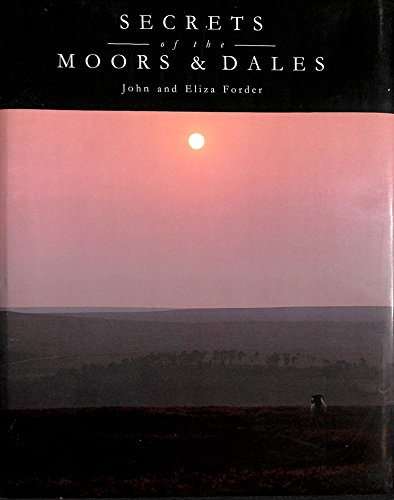 Stock image for Secrets of the Moors and Dales for sale by AwesomeBooks