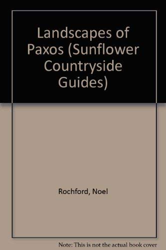 Imagen de archivo de Landscapes of Paxos (Sunflower Countryside Guides) a la venta por WorldofBooks