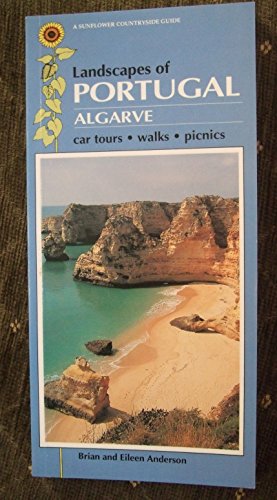Imagen de archivo de Landscapes of Portugal: Car Tours, Walks, Picnics: Algarve (Landscape Countryside Guides) a la venta por ThriftBooks-Atlanta