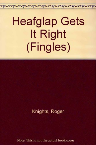 Beispielbild fr Heafglap Gets it Right (Fingles S.) zum Verkauf von WorldofBooks