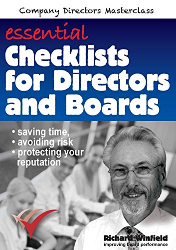 Stock image for Essential Checklists for Directors and Boards Helping you save time, avoid risk and protect your reputation Company Directors Masterclass for sale by PBShop.store US