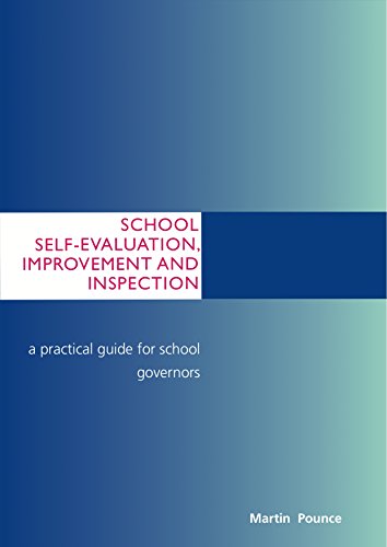 Stock image for School Self Evaluation, Improvement and Inspection: A Pratical Guide for School Governors for sale by Bestsellersuk