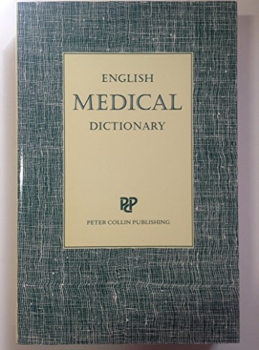 English Medical Dictionary (9780948549021) by Collin, P. H.