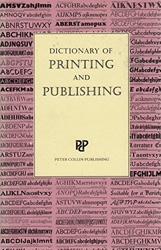 Stock image for Dictionary of Printing and Publishing for sale by WorldofBooks