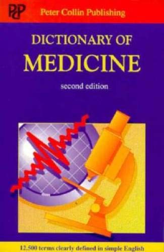 Dictionary of Medicine (9780948549366) by Collin, P. H.; Collin,PH