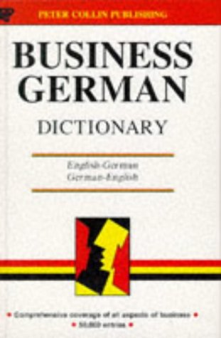 Beispielbild fr Business German Dictionary : English-German - German-English zum Verkauf von Better World Books