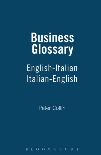 Business Glossary: English-Italian, Italian-English (9780948549557) by Peter Collin Publishing; Collin, PH
