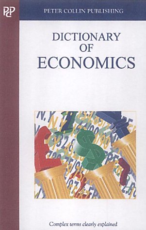 Dictionary of Economics (9780948549915) by Birchall, John