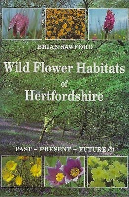 Beispielbild fr Wild Flower Habitats of Hertfordshire zum Verkauf von AwesomeBooks