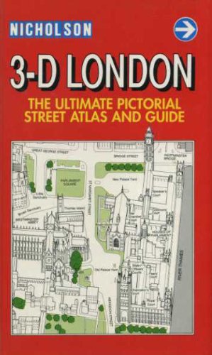 Imagen de archivo de 3-D London: The Ultimate Pictorial Street Atlas and Guide a la venta por AwesomeBooks