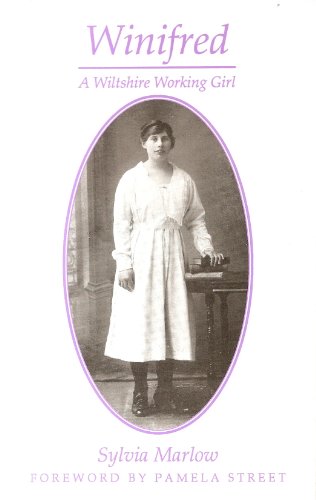 Beispielbild fr Winifred : A Wiltshire Working Girl zum Verkauf von Better World Books