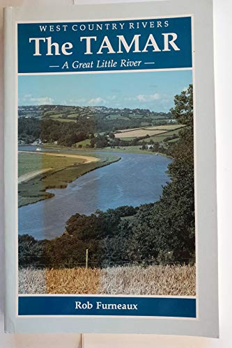 Beispielbild fr River Tamar: A Great Little River (West Country Rivers S.) zum Verkauf von WorldofBooks