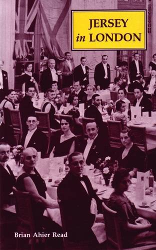 Beispielbild fr Jersey in London: History of the Jersey Society in London 1896-1989 zum Verkauf von AwesomeBooks