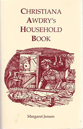 Christiana Awdry's Household Book (9780948578700) by Jensen, Margaret