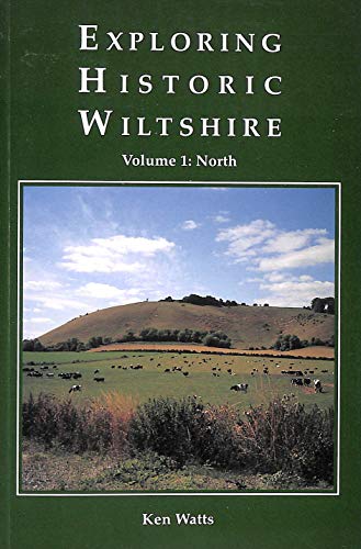 Beispielbild fr North (v. 1) (Exploring Historic Wiltshire) zum Verkauf von WorldofBooks