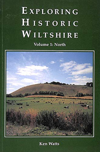 Imagen de archivo de North (v. 1) (Exploring Historic Wiltshire) a la venta por WorldofBooks