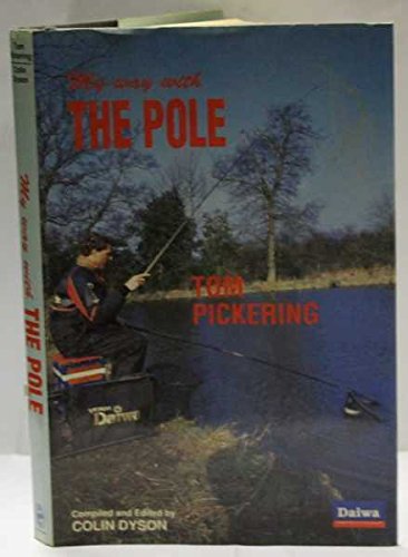 Stock image for My Way with the Pole for sale by WorldofBooks