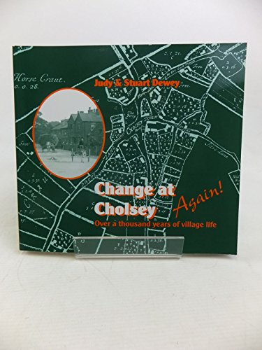 Stock image for Change at Cholsey Again: Over a Thousand Years of Village Life. for sale by WorldofBooks