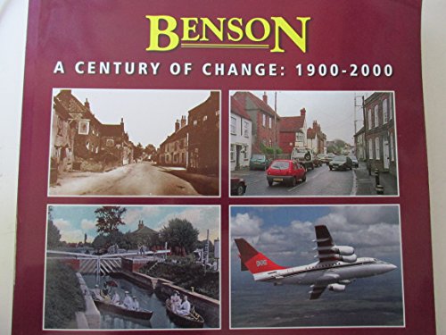 Stock image for Benson A Century of Change: 1900-2000 for sale by WorldofBooks