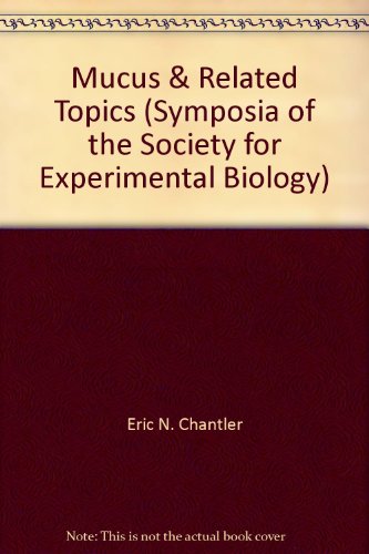 Beispielbild fr Mucus & Related Topics (Symposia of the Society for Experimental Biology) zum Verkauf von Books From California
