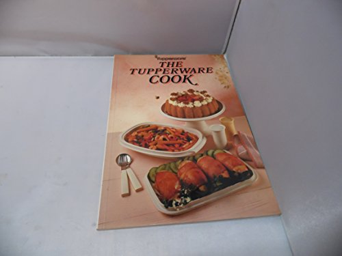 Stock image for The Tupperware Cook for sale by WorldofBooks