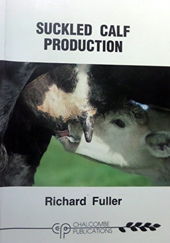 Stock image for Suckled Calf Production for sale by WorldofBooks
