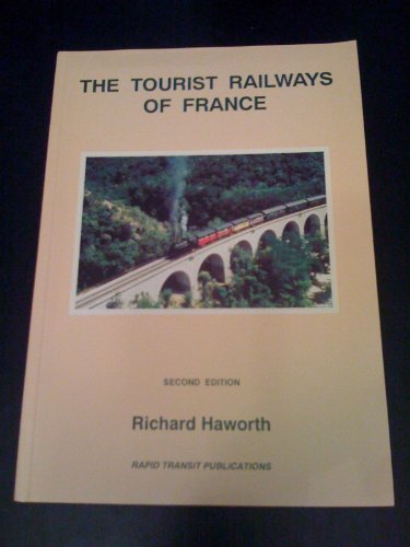 The Tourist Railways of France