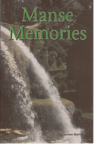 Imagen de archivo de Manse memories a la venta por Cotswold Internet Books