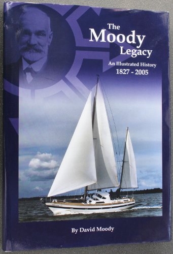 Imagen de archivo de The Moody Legacy: An Illustrated History 1827-2005 a la venta por WorldofBooks